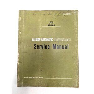 AT Series Allison Automatic Transmission Service Manual SA 1241 A 1970